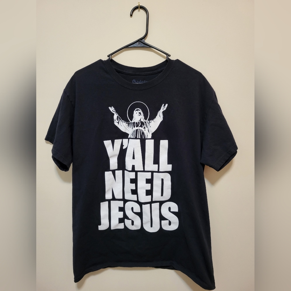 Y'all Need Jesus t shirt